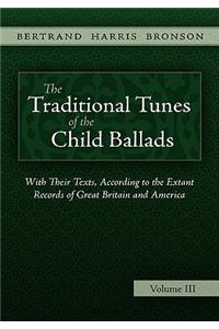 Traditional Tunes of the Child Ballads, Vol 3