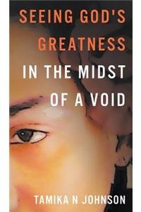 Seeing God's Greatness