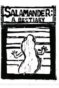 Salamander: A Bestiary