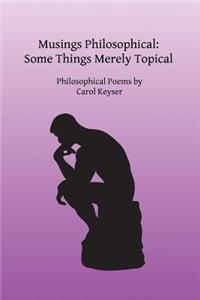 Musings Philosophical