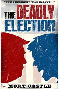 Deadly Election