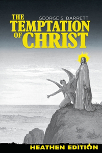 Temptation of Christ (Heathen Edition)
