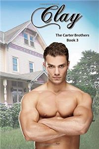 Clay: Volume 3 (The Carter Brothers)