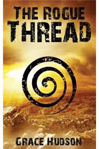The Rogue Thread (Book 2 of FERTS)