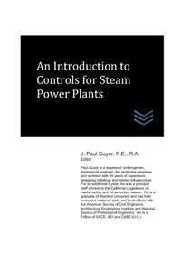 An Introduction to Controls for Steam Power Plants