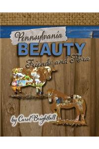Pennsylvania Beauty - Friends and Flora