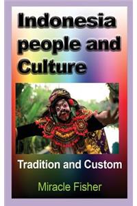 Indonesia people and Culture