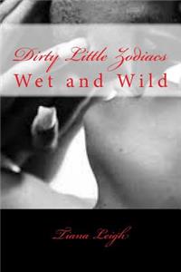 Dirty Little Zodiacs