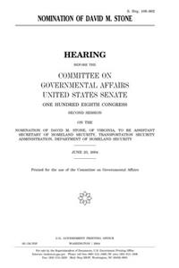 Nomination of David M. Stone