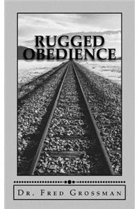 Rugged Obedience