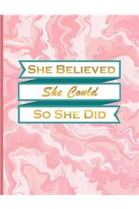 She Believed She Could So She Did