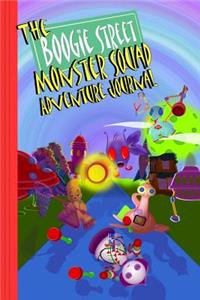 The Boogie Street Monster Squad Adventure Journal