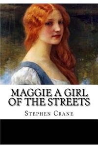 Maggie A Girl of the Streets