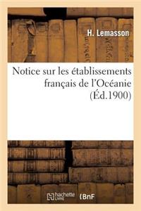 Notice Sur Les Établissements Français de l'Océanie