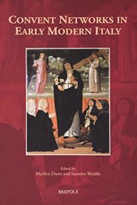 Convent Networks in Early Modern Italy