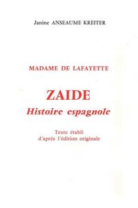 Zaide, Histoire Espagnole