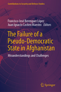 Failure of a Pseudo-Democratic State in Afghanistan