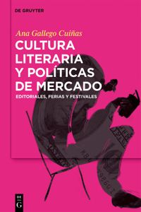 Cultura literaria y políticas de mercado