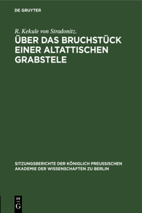Über Das Bruchstück Einer Altattischen Grabstele