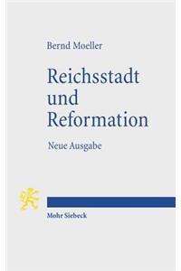 Reichsstadt und Reformation