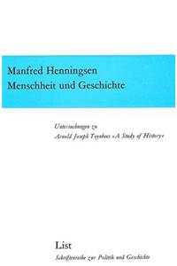Menschheit Und Geschichte