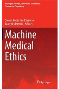 Machine Medical Ethics
