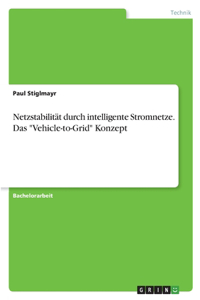 Netzstabilität durch intelligente Stromnetze. Das 
