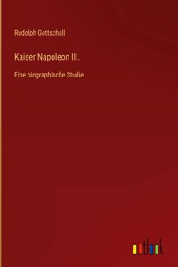 Kaiser Napoleon III.