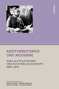 Aristokratismus Und Moderne