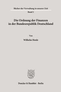 Die Ordnung Der Finanzen in Der Bundesrepublik Deutschland