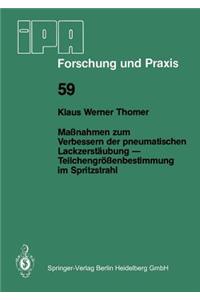 Maßnahmen zum Verbessern der pneumatischen Lackzerstäubung — Teilchengrößenbestimmung im Spritzstrahl