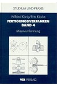 Fertigungsverfahren 4: Umformtechnik