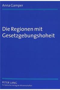 Die Regionen Mit Gesetzgebungshoheit