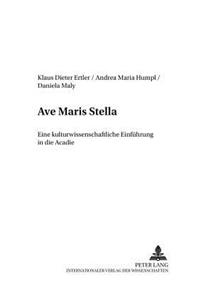 «Ave Maris Stella»