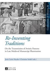 Re-Inventing Traditions