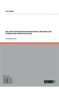 Der Zweite Korb Des Barcelonaprozesses