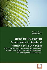 Effect of Pre-sowing Treatments in Seeds of Rattans of South India