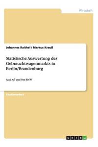 Statistische Auswertung des Gebrauchtwagenmarkts in Berlin/Brandenburg