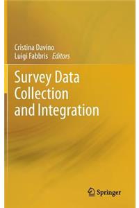 Survey Data Collection and Integration