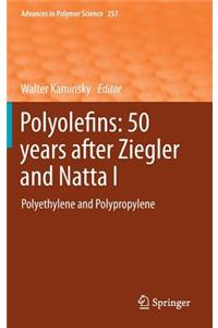 Polyolefins: 50 Years After Ziegler and Natta I