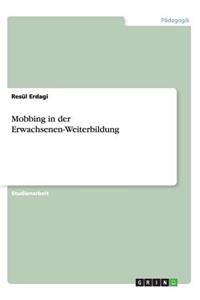 Mobbing in der Erwachsenen-Weiterbildung