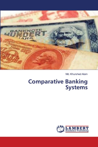 Comparative Banking Systems