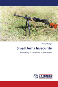 Small Arms Insecurity