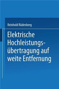 Elektrische Hochleistungsübertragung auf weite Entfernung