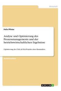Analyse und Optimierung des Prozessmanagements und der betriebswirtschaftlichen Ergebnisse