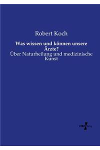 Was wissen und können unsere Ärzte?