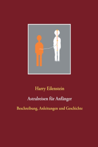 Astralreisen für Anfänger
