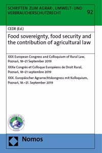 Food Sovereignty, Food Security and the Contribution of Agricultural Law