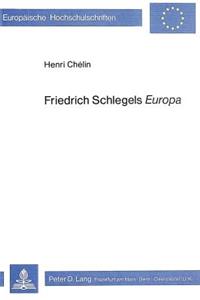 Friedrich Schlegels «Europa»
