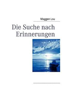 Die Suche nach Erinnerungen